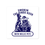 Smokin the Hindu Kush with Willie Pete (Blue on White)