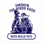 Smokin the Hindu Kush with Willie Pete (Blue on White)
