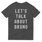 Let's Talk About Bruno Short-Sleeve T-Shirt