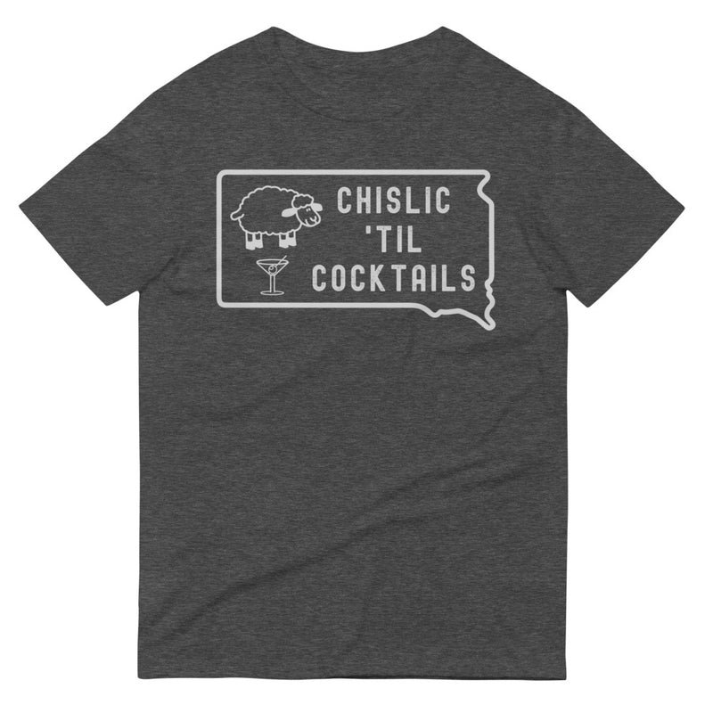 South Dakota Chislic 'Til Cocktails Short-Sleeve T-Shirt