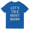 Let's Talk About Bruno Short-Sleeve T-Shirt